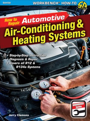 cover image of How to Repair Automotive Air-Conditioning & Heating Systems